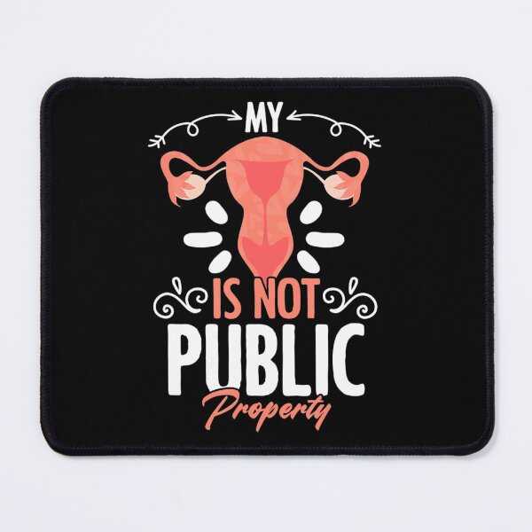 Item preview, My Uterus Not Public Property Reproductive Women Rights designed and sold by Denisse Ellis.
