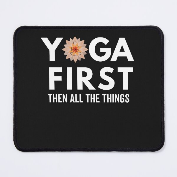 Item preview, Yoga First Then All The Things - International Yoga Day | Yoga Day 2022 designed and sold by Rainbow Designs.