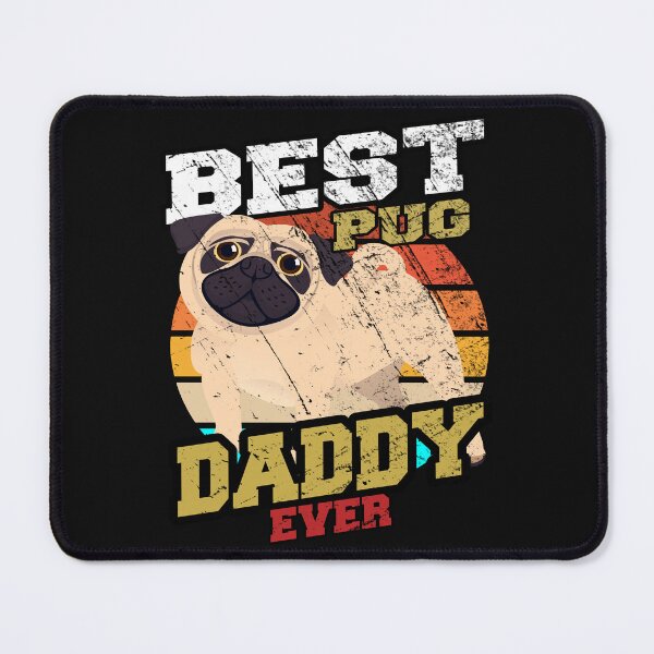 Item preview, Best Pug Daddy Ever Coolest Pug Dad designed and sold by Pugstuff.