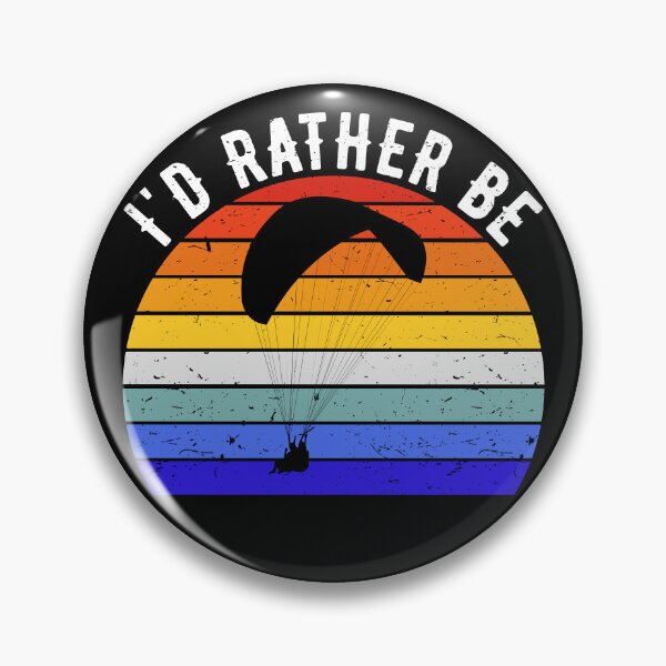 Item preview, I'd Rather Be Paragliding I designed and sold by Lemon Pepper.