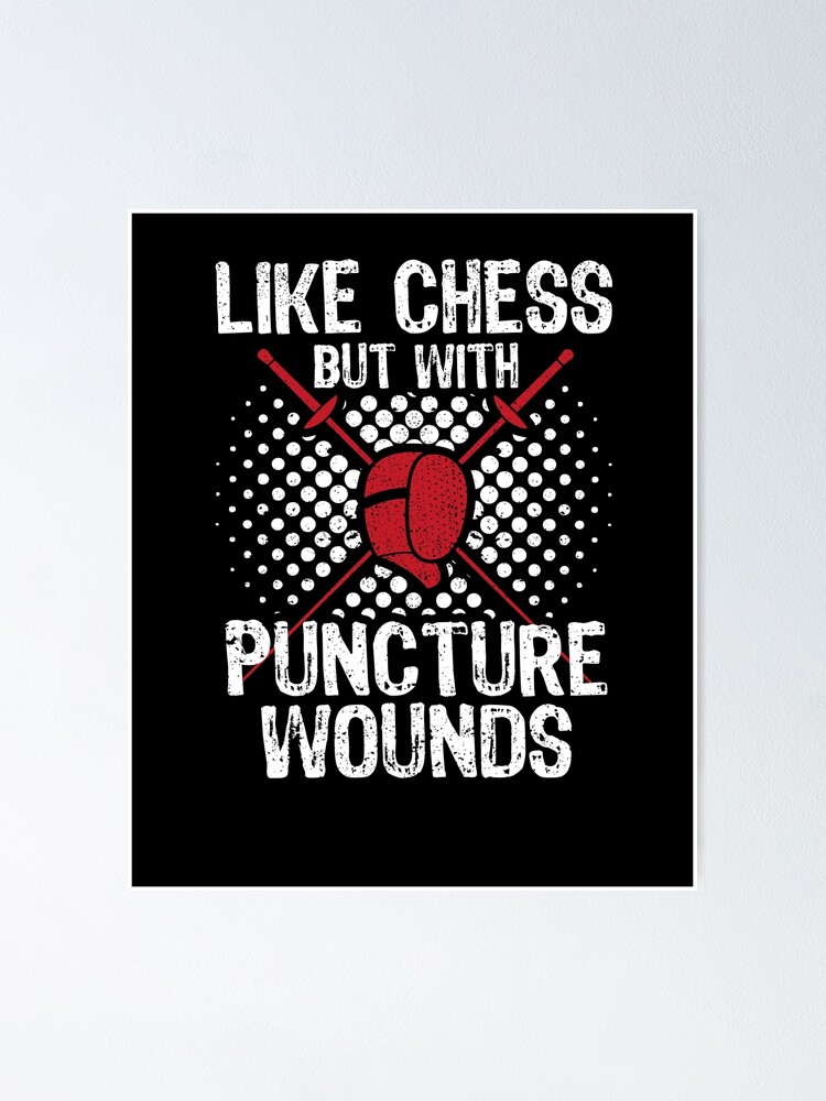 "Funny fencing fencer like chess but with punk" Poster by Yanyo Redbubble