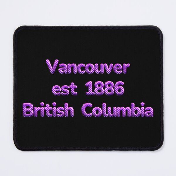 Item preview, Vancouver Est 1886 British Columbia designed and sold by JOY STORE 45.