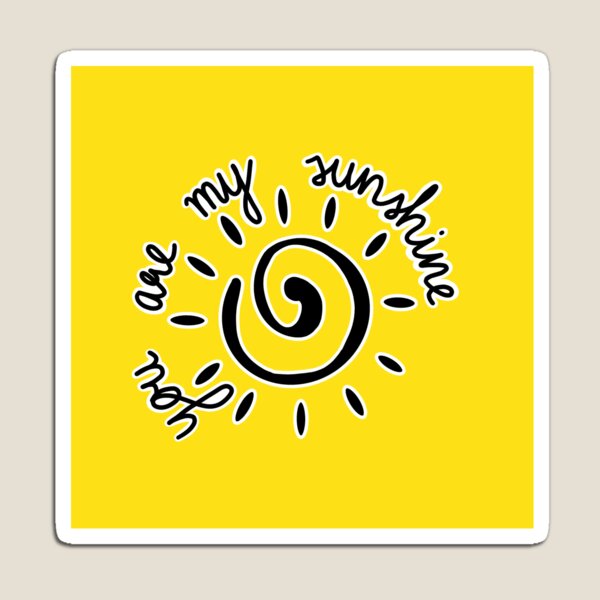 Item preview, You Are My Sunshine designed and sold by HappysParadise.