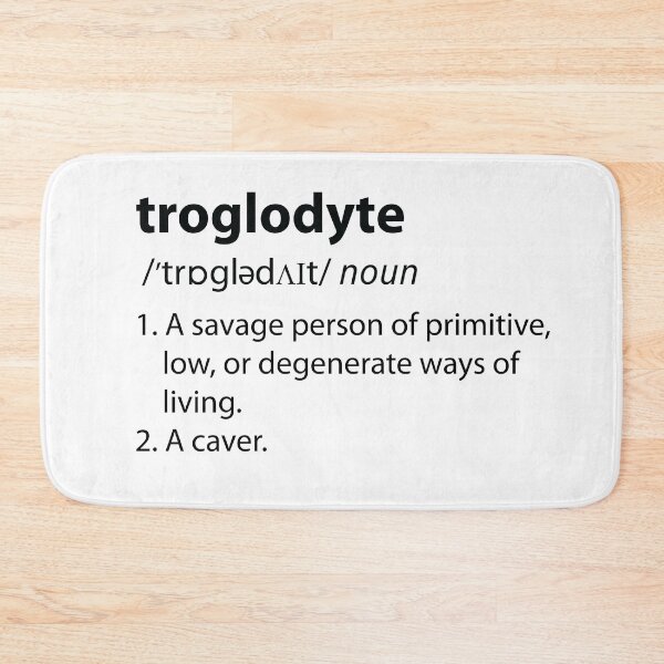 Item preview, Troglodyte - Cave Dweller - Funny Definition Spelunking Speleology designed and sold by TheInkElephant.