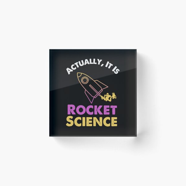 Item preview, Actually It Is Rocket Science, Astrophysics Engineer designed and sold by SportyDogShop.