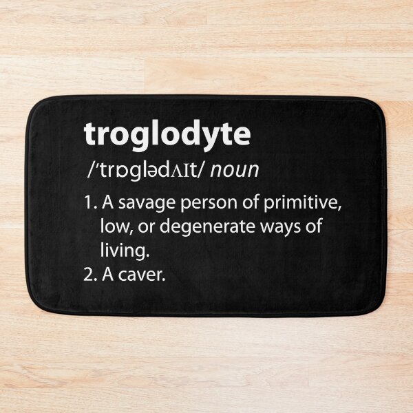 Item preview, Troglodyte - Cave Dweller - Funny Definition Spelunking Speleology designed and sold by TheInkElephant.