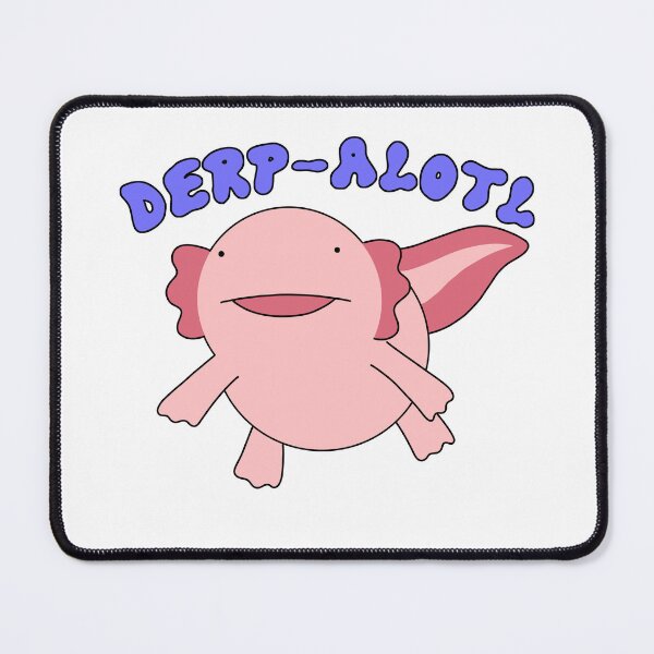 Item preview, derp-alotl designed and sold by Tropoid.