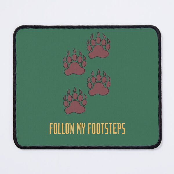 Item preview, Follow in my footsteps every day a bear trail will lead you to your goal designed and sold by klimov0101.