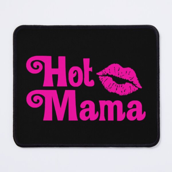 Item preview, Hot Mama designed and sold by meowcute.