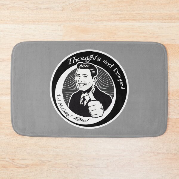 Item preview, Thoughts and Prayers, and nothing else! designed and sold by It's Just Me.
