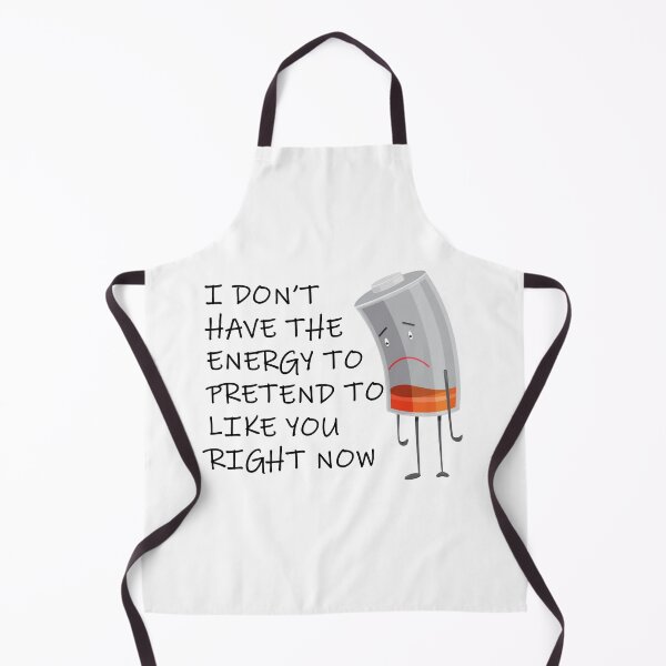 Item preview, Dont have energy to pretend to like you designed and sold by beavisbob.
