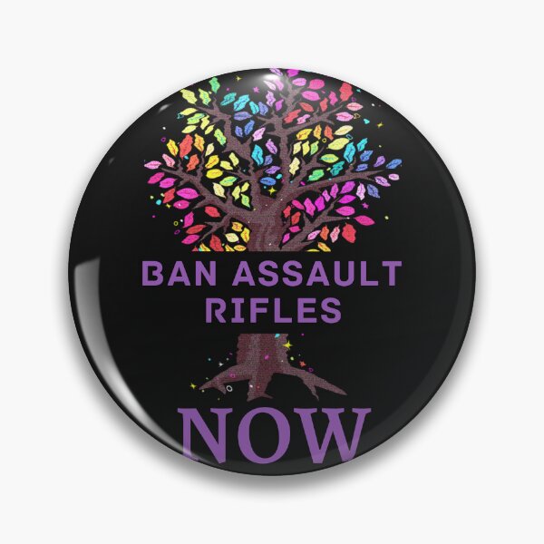 Item preview, Ban Assault Rifles | Ban Assault Weapons Now | Gun Reform Now designed and sold by Spiritualish.