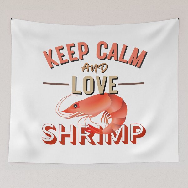 Item preview, Keep Calm And Love Shrimp | Shrimp Coktail Seafood  designed and sold by TrendyUniverse.
