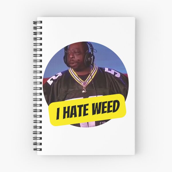 Item preview, I Hate Weed designed and sold by E6Designs.