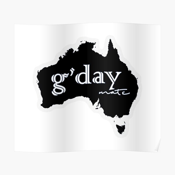 Australia - g'day mate! Poster