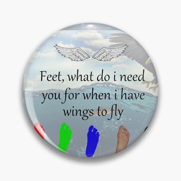 Item preview, Feet, what do I need for when I have wings to fly designed and sold by Alta-store.