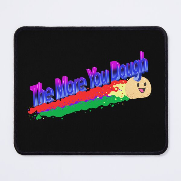 Item preview, Baking Pun - The More You Dough designed and sold by abowersock.