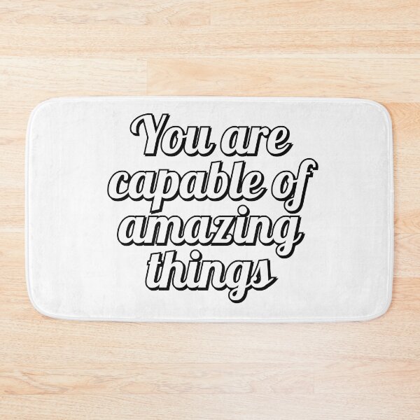 Item preview,  You are capable of amazing things - Today is going to be amazing designed and sold by Inspirationmotivation.