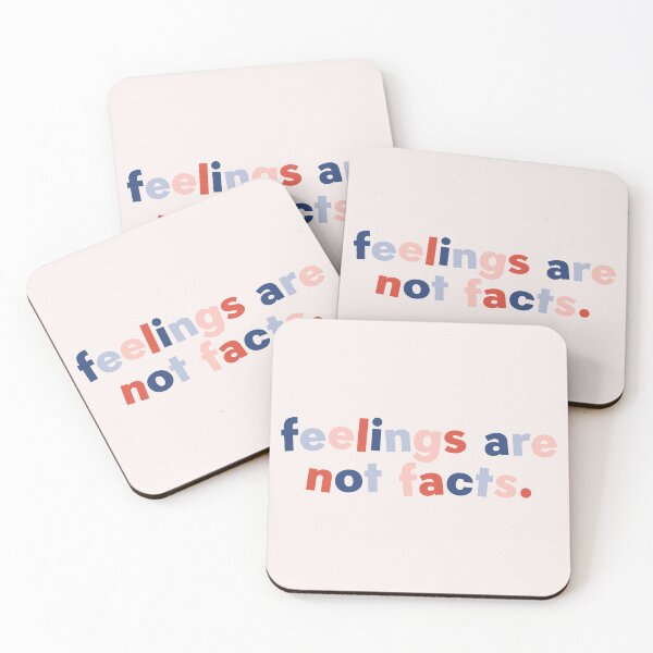 Item preview, Feelings are not facts designed and sold by taylor-lang.
