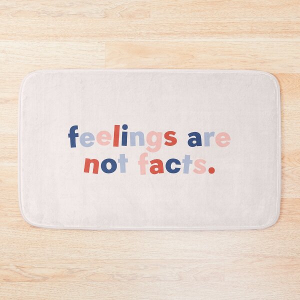 Item preview, Feelings are not facts designed and sold by taylor-lang.