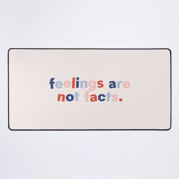 Item preview, Feelings are not facts designed and sold by taylor-lang.