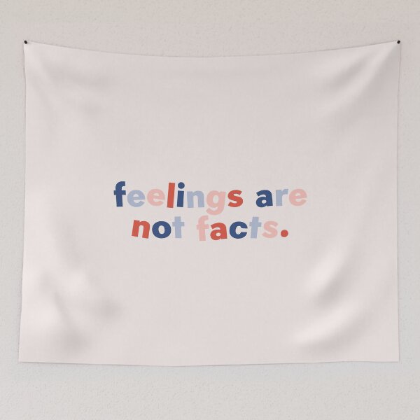 Item preview, Feelings are not facts designed and sold by taylor-lang.