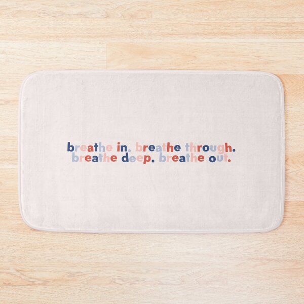 Item preview, Breathe in breathe through breathe deep breathe out designed and sold by taylor-lang.