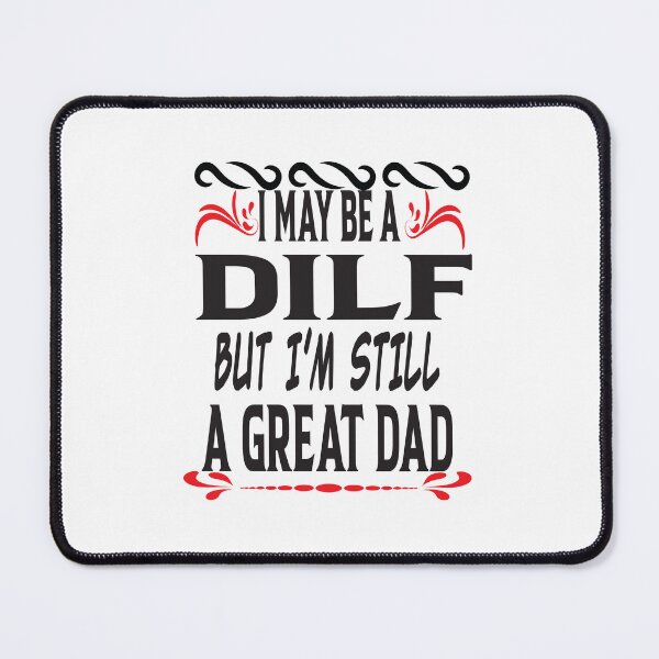 Item preview, Mens DILF Funny Dad Humor Tee Great Dad Funny Dad Gifts designed and sold by ASSOUKI9.