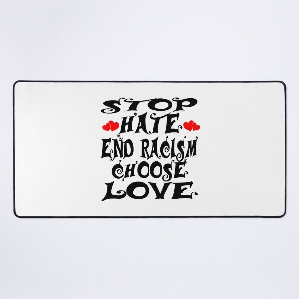 Item preview, Stop Hate End Racism Choose Love designed and sold by amine163.