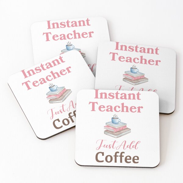 Item preview, Instant Teacher Just Add Coffee designed and sold by HappyLifeCreate.