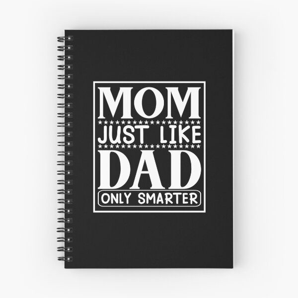 Item preview, Mom Just Like Dad Only smarter Funny Sayings Inspiration Joy Mood designed and sold by DesignByHeartUK.