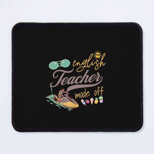Item preview, English Teacher Mode Off , Last Day Of School , Funny English Teacher designed and sold by Alan-NY.