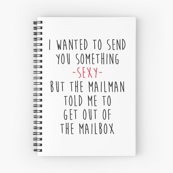 Item preview, I Wanted To Send You Something Sexy But The Mailman Told Me To Get Out Of The Mailbox - Long Distance Relationship designed and sold by T-shirt For You.