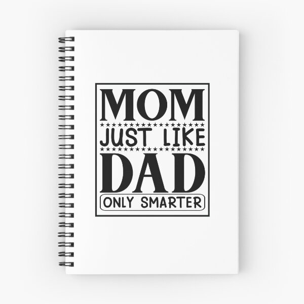 Item preview, Mom Just Like Dad Only smarter Funny Sayings Inspiration Joy Mood designed and sold by DesignByHeartUK.