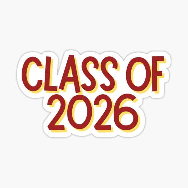 Class Of 2026 Sticker For Sale By Naomi Silver Redbubble 4399