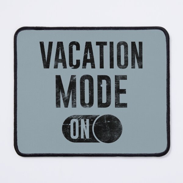 Item preview, Vacation mode on designed and sold by Picasmus Tees.