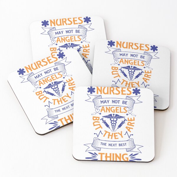 Item preview, Nurses May Not Be Angels But They Are The Next Best Thing Love Medical Motivational Quotes Saying Happy Life Apparel Essential Motivation Inspiration Joy Mood designed and sold by DesignByHeartUK.