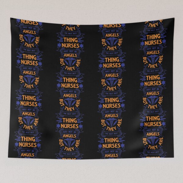 Item preview, Nurses May Not Be Angels But They Are The Next Best Thing Love Medical Motivational Quotes Saying Happy Life Apparel Essential Motivation Inspiration Joy Mood designed and sold by DesignByHeartUK.