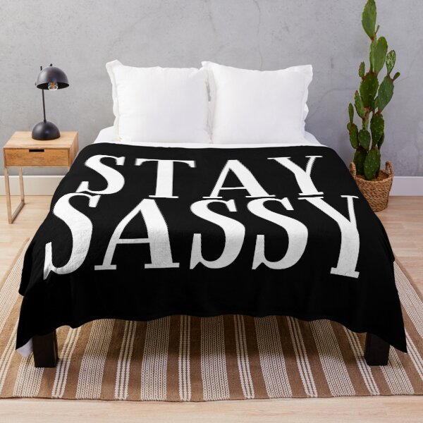Item preview, Stay Sassy. A Cheeky Design For The Sassy At Heart. designed and sold by That Cheeky Tee.