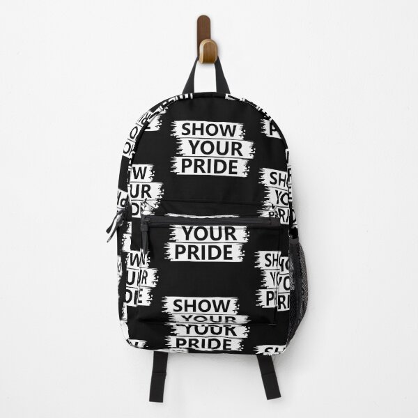 Item preview, Show Your Pride Make Yourself Proud Inspirational Motivational Quotes Saying Happy Life Apparel Essential Motivation Inspiration Joy Mood designed and sold by DesignByHeartUK.