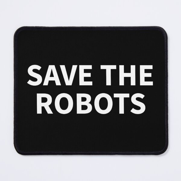 Item preview, Save The Robots designed and sold by phishphanart.