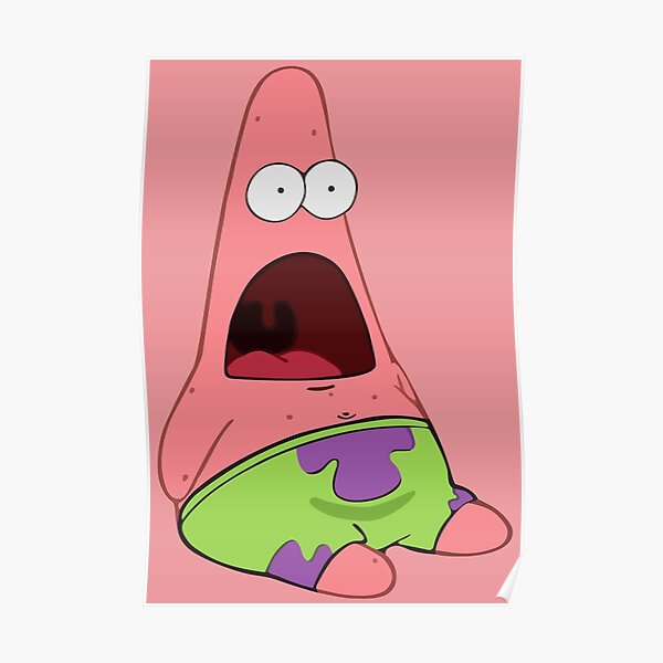 Surprised Patrick Poster