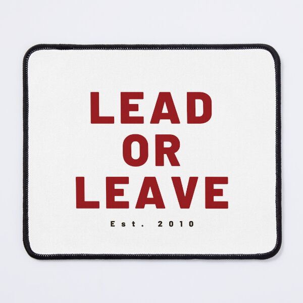 Item preview, Lead or Leave designed and sold by SundayPMDoodles.