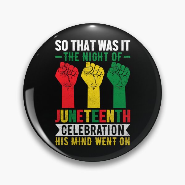 Item preview, So That Was It The Night Of Juneteenth Celebration His Mind Went On Shadows Are the Source of Identity Life Apparel Essential Motivation Inspiration Joy Mood designed and sold by DesignByHeartUK.
