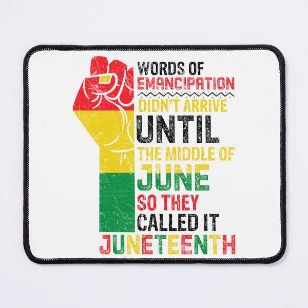 Item preview, Words of Emancipation Didn't Arrive Until The Middle of June So they Called it  Juneteenth Celebration His Mind Are the Source of Identity Life Apparel Essential Motivation Inspiration Joy Mood designed and sold by DesignByHeartUK.