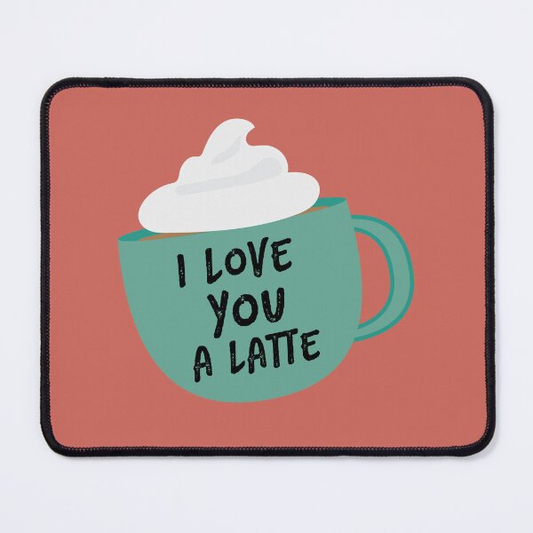 Item preview, I Love You A Latte designed and sold by bubbliciousart.