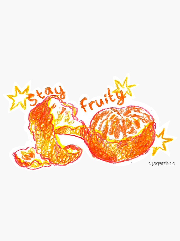 stay fruity! Sticker