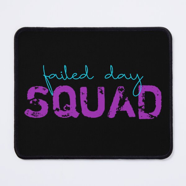 Item preview, Funny Failed day squad Funny shirt designed and sold by cizito.