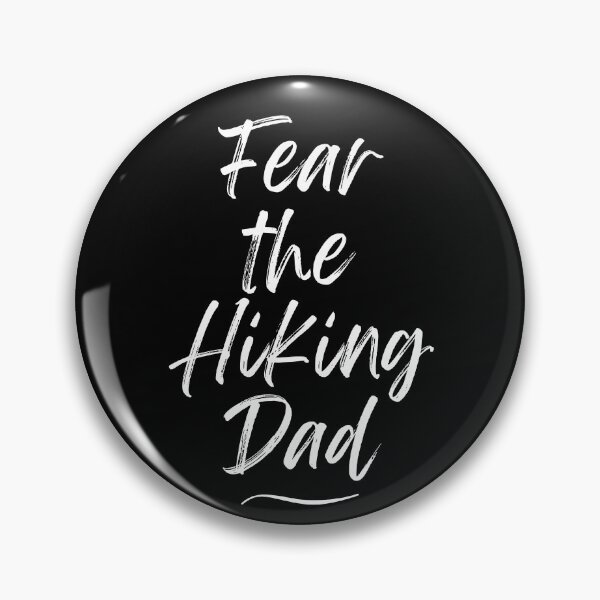 Item preview, Fear the Hiking Dad designed and sold by Oreo2020 Creations.