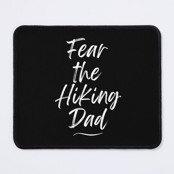 Item preview, Fear the Hiking Dad designed and sold by Oreo2020 Creations.
